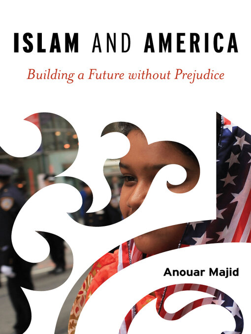 Title details for Islam and America by Anouar Majid - Available